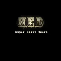 Super Heavy Users - Hed Super Heavy Users - Hed