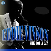 Eddie Vinson - Too Many Women Blues