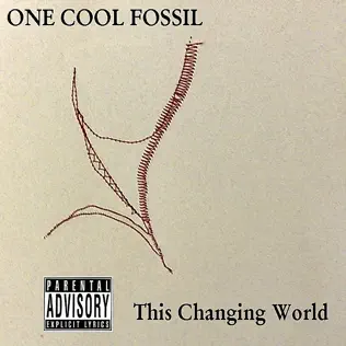 ladda ner album One Cool Fossil - This Changing World