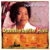 Legends of Gospel: Danniebelle Hall artwork