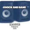 Knock & Bang - Single album lyrics, reviews, download