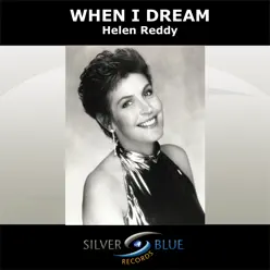 When I Dream - Helen Reddy