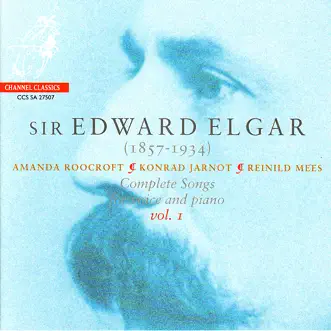 Elgar: Complete Songs for Voice and Piano, Vol. 1 by Reinild Mees, Amanda Roocroft & Konrad Jarnot album reviews, ratings, credits