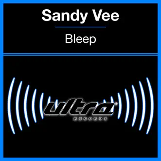 Bleep (Style of Eye Remix) by Sandy Vee song reviws