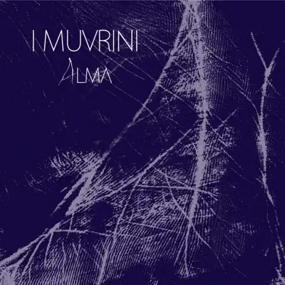 Alma - I Muvrini Alma - I Muvrini