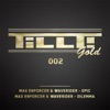 Tillt Gold 002 - Single (Epic - Dilemma)