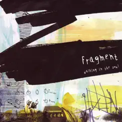 Walking In the Soul by Fragment album reviews, ratings, credits