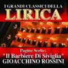 Stream & download Gioacchino Rossini : Il Barbiere Di Siviglia, Pagine scelte (I grandi classici della Lirica)