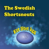 The Swedish Shortsnouts - Intro