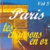 Paris tes chansons en or, vol. 5