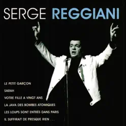 Les plus grandes chansons - Serge Reggiani