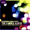 Stream & download The Carols Album