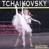 Stream & download Tchaikovsky: Ballet Suites - the Nutcracker, Sleeping Beauty