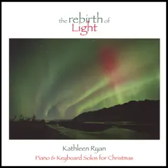 The Rebirth of Light by Kathleen Ryan album reviews, ratings, credits