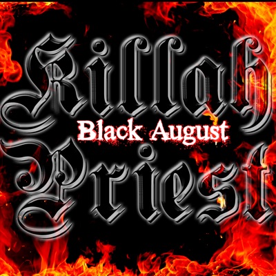 Black August - Killah Priest