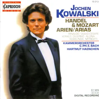 Opera Arias (Counter-Tenor): Kowalski, Jochen - Handel, G.F. - Mozart, W.A. by Carl Philipp Emanuel Bach Chamber Orchestra, Hartmut Haenchen & Jochen Kowalski album reviews, ratings, credits