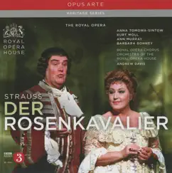Der Rosenkavalier, Op. 59, TrV 227: Act III: Marie Theres'! … Hab' mir's gelobt (Octavian, Marschallin, Sophie, Faninal) Song Lyrics