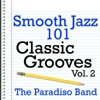Smooth Jazz 101 - Classic Grooves, Vol. 2