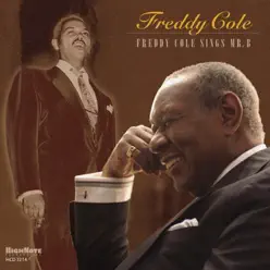 Freddy Cole Sings Mr. B - Freddy Cole Freddy Cole Sings Mr. B - Freddy Cole