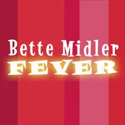 Fever (Club Mixes) - EP - Bette Midler