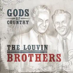 Gods of Country: The Louvin Brothers - The Louvin Brothers