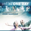 Life In One Day (Het leven uit een dag ) [Original Motion Picture Soundtrack]