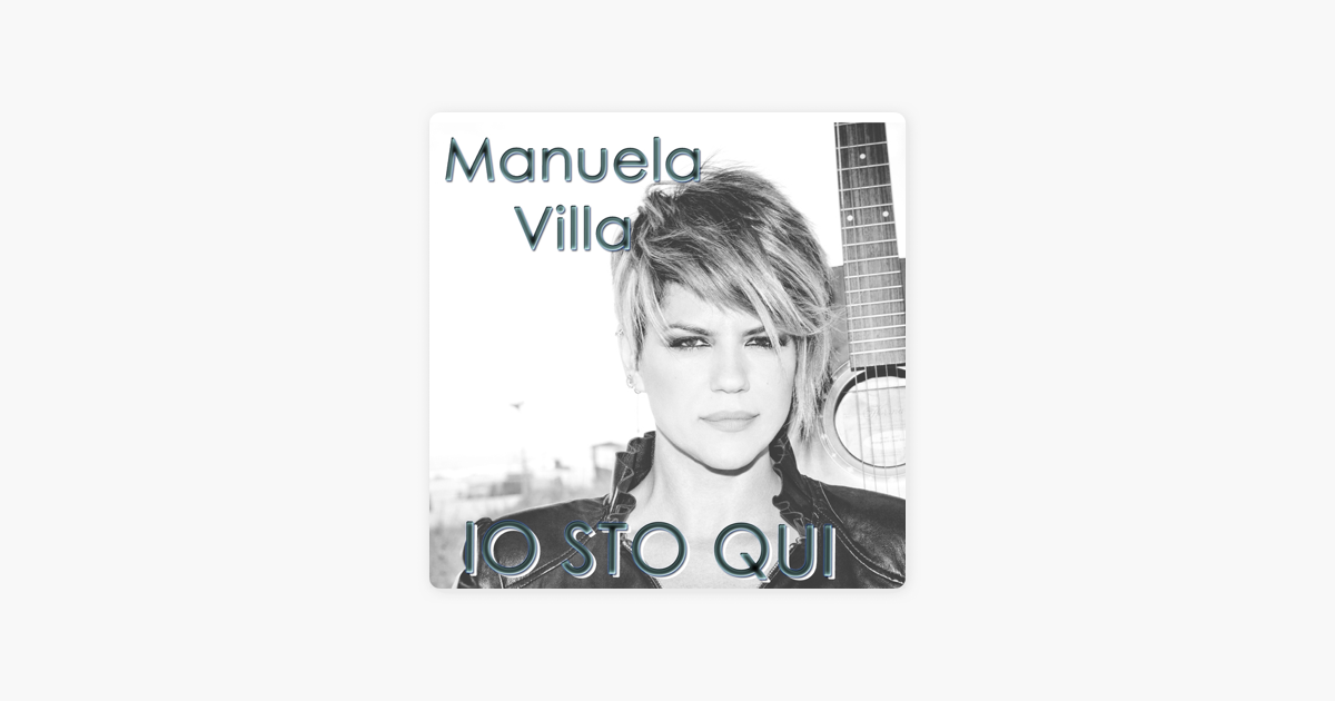 Io Sto Qui Single By Manuela Villa