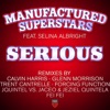 Serious (feat. Selina Albright)