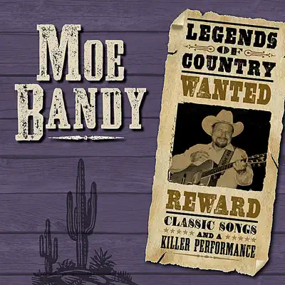 Legends of Country - Moe Bandy Legends of Country - Moe Bandy