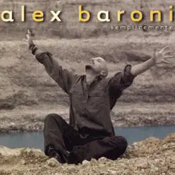 Semplicemente - Alex Baroni