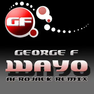 Wayo - Single by George F album reviews, ratings, credits