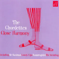Close Harmony - The Chordettes
