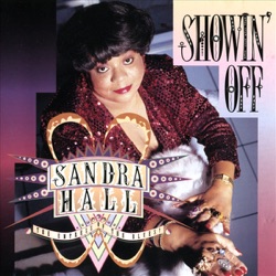 Sandra Hall & Gnola Blues Band - Back In the Streets Again