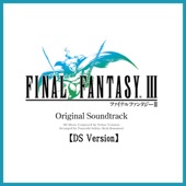 Final Fantasy III (DS Version) [Original Soundtrack] artwork