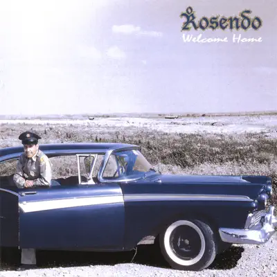 Welcome Home - Rosendo