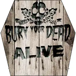 Alive - Bury Your Dead