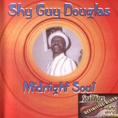Shy Guy Douglas - Monkey Doin' Woman