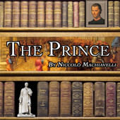 The Prince (Unabridged) - Niccolò Machiavelli