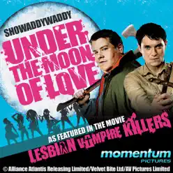 Under the Moon of Love (As Featured In the Movie Lesbian Vampire Killers) - Single - Showaddywaddy