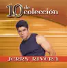 Jerry Rivera: 10 de Coleccion album lyrics, reviews, download
