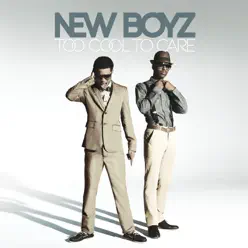 Too Cool to Care (Instrumental) - New Boyz