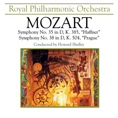 Mozart: Symphonies Nos. 32, 35, & 38 - Royal Philharmonic Orchestra