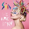 Sia - You've Changed
