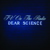 Dear Science (Bonus Track Version)