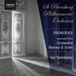 Prokofiev: Orchestral Excerpts from Cinderella and Romeo & Juliet by St Petersburg Philharmonic Orchestra & Yuri Temirkanov album reviews, ratings, credits