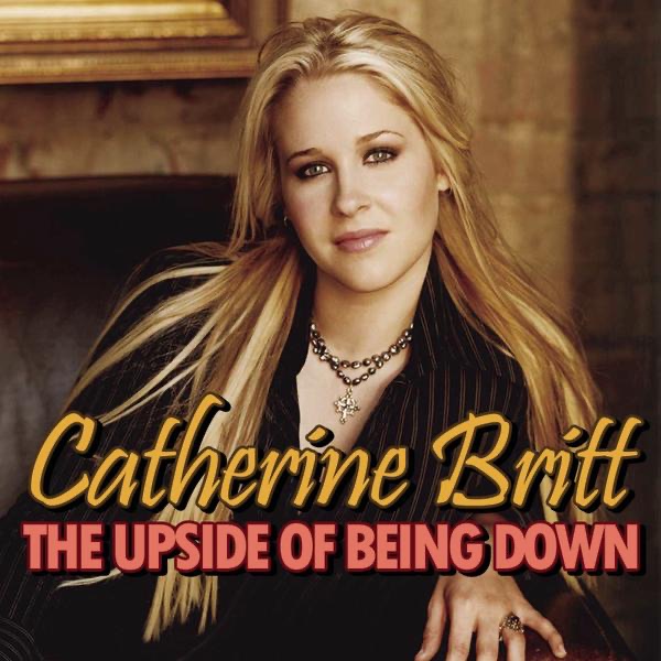 Catherine Britt – The Upside of Being Down – Single [iTunes Plus M4A]