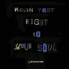 Stream & download Right To Your Soul