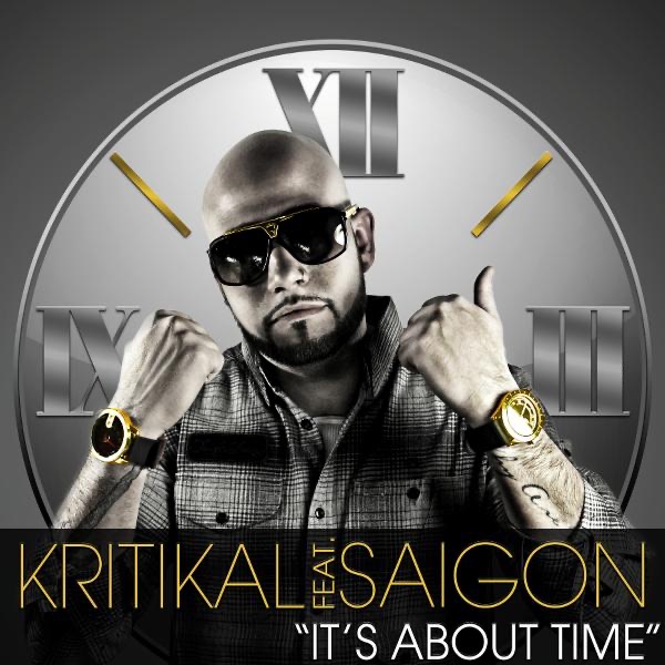 It's About Time (feat. Saigon) - Single - Kritikal