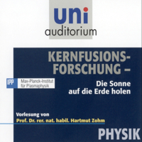 Prof. Hartmut Zohm - Kernfusionsforschung (Uni-Auditorium) artwork