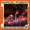 Marcel Fobert Best of Collector (Le meilleur des années 80)